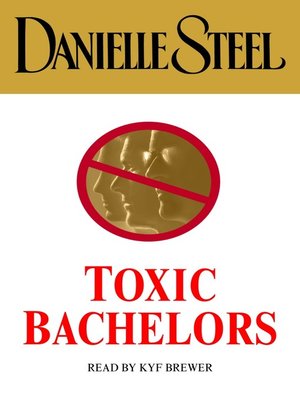 Toxic Bachelors - Audiobook